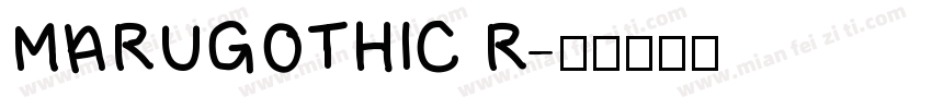 MARUGOTHIC R字体转换